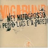 Ney Matogrosso - Vagabundo