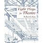 Eight Plays For Theatre
