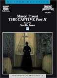 The Captive, The: Pt. 2 (Remembrance of Things Past (Naxos Audiobooks))