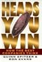 HEADS YOU WIN: How the Best Companies Think