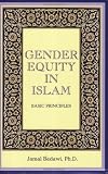 Gender Equity in Islam: Basic Principles