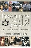 Israelites and Jews : The Significant Difference