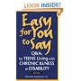 Easy for You to Say: Q and As For Teens Living With Chronic Illness or Disabilities