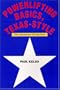 Powerlifting Basics, Texas-Style: The Adventures of Lope Delk