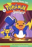 Product details for Raichu Shows Off (Pokemon Jr. Chapter Book, 6)