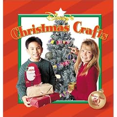 Disney's Christmas Crafts: More Than 50 Festive Ideas for Making Decorations, Crafts, Wrappings, and Gifts