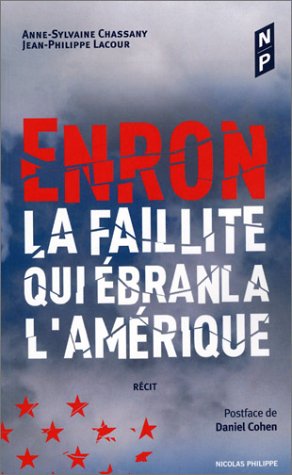 Enron, la faillite qui �branla l'Am�rique