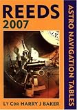 Books : Reeds Astro-navigation Tables 2007 (Reeds Astro-Navigation Tables)