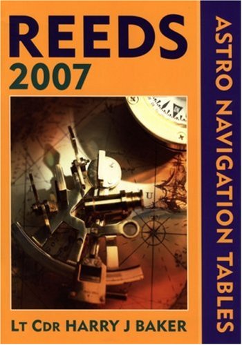Buy Reeds Astro-navigation Tables 2007 online at Discounted New and Used prices. Delivered to your door with Off-The-Bookshelf.