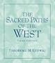 Sacred Paths of the West, The (3rd Edition)