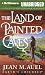 The Land of Painted Caves (Earth's Children&reg; Series)