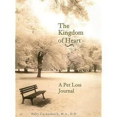 The Kingdom of Heart: A Pet Loss Journal