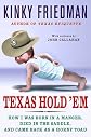 Texas Hold 'em: How I Was Born in a Manger, Died in the Saddle, And Came Back As a Horny Toad