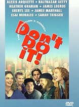Don't Do It!