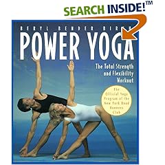 Power Yoga: The Total Strength and Flexibility Workout