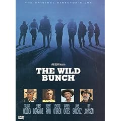 The Wild Bunch - The Original Director's Cut
