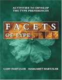 Facets of Type: Activities to Develop the Type Preferences