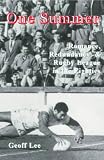 Books : One Summer: Romance, Redundancy and Rugby League in the 1980s