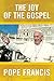 The Joy of the Gospel