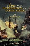 Spain And The Independence Of The United States : An  Intrinsic Gift
