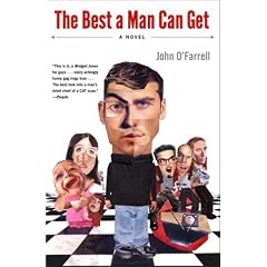 The Best a Man Can Get: A Novel
