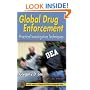 Global Drug Enforcement: Practical Investigative Techniques (Practical Aspects of Criminal & Forensic Investigation)