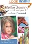 Lifelike Drawing In Colored Pencil With Lee Hammond