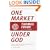 One Market Under God: Extreme Capitalism, Market Populism, and the End of Economic Democracy