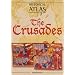 Historical Atlas of the Crusades (Historical Atlas)