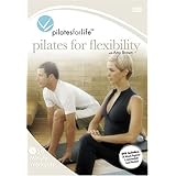 Pilates for Life: Pilates for Flexibility