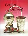Coffee Makers: The Hundred Years of Art and Design