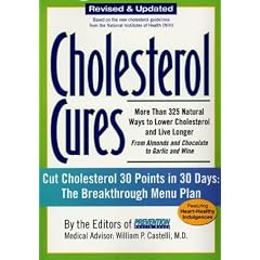 Cholesterol Cures: More Than 325 Natural Ways to Lower Cholesterol and Live Longer