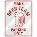 manx6  - MANX BEER TEAM PARKING ONLY PARKING SIGN COUNTRY