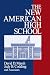 The New American High School