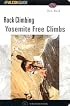 Yosemite Climbs: Free Climbs: Free Climbs