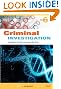 Criminal Investigation, Sixth Edition: A Method for Reconstructing the Past