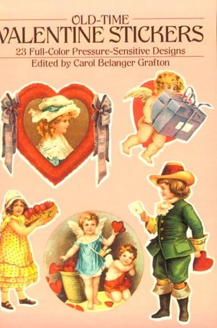Old-Time Valentine Stickers: 23 Full-Color Pressure-Sensitive Designs