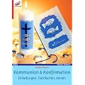 Kommunion & Konfirmation: Einladungen, Tischkarten, Kerzen