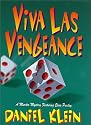 Viva Las Vengeance: A Murder Mystery Featuring Elvis Presley