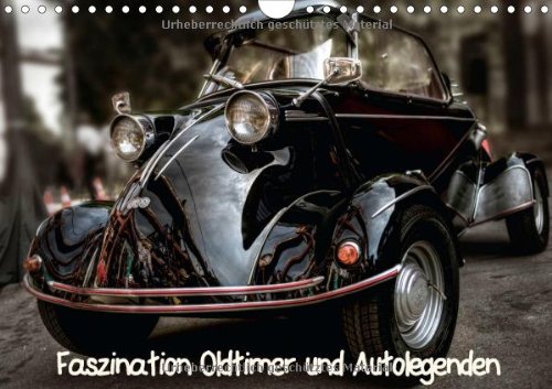 Faszination Oldtimer und Autolegenden - Author: Swierczyna Eleonore