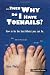 Then Why Do I Have Toenails?: How To Be The Best Atheist You Can Be.