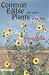 Books : Common Edible and Useful Plants of the West (Outdoor and Nature)