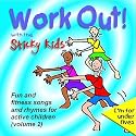 Work Out With the Sticky Kids