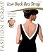 How To Measure Bra Sizes : Fashion Forms Low Back Bra Strap Style 410x