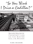 "So You Think I Drive a Cadillac?": Welfare Recipients' Perspectives on the System and Its Reform