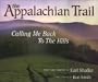 The Appalachian Trail: Calling Me Back to the Hills