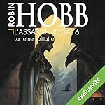 La reine solitaire (L'Assassin royal 6) | Robin Hobb
