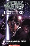 Return of the Dark Side (Star Wars: Last of the Jedi #6)