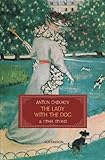 The lady with the dog & other stories : short stories