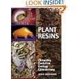 Plant Resins: Chemistry, Evolution, Ecology, and Ethnobotany